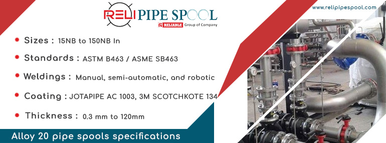 Alloy 20 pipe spools specifications