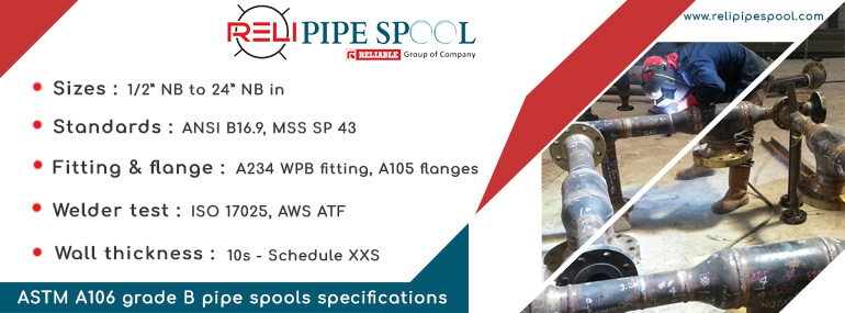 ASTM A106 grade B pipe spools specification