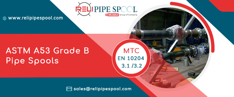 ASTM A53 grade B pipe spools