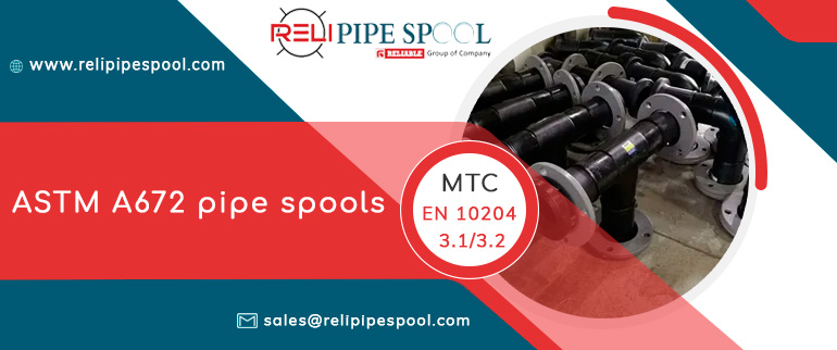 ASTM A672 pipe spools