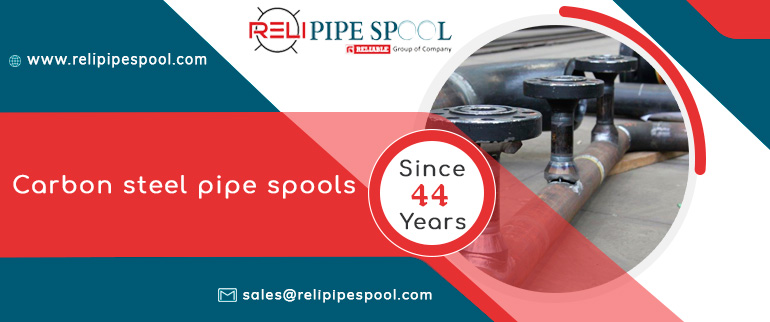 Carbon steel pipe spools