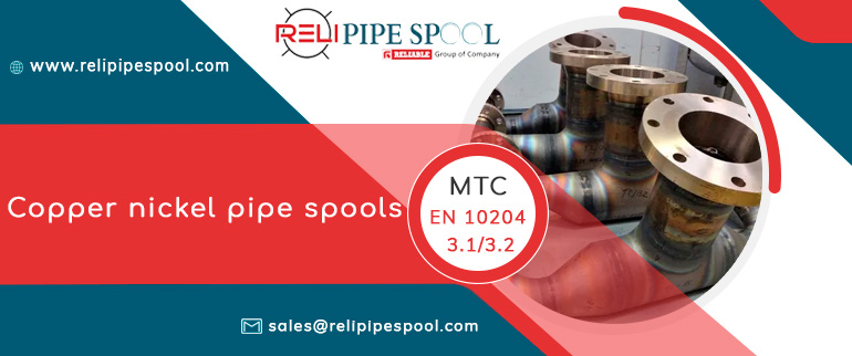 Copper nickel pipe spools