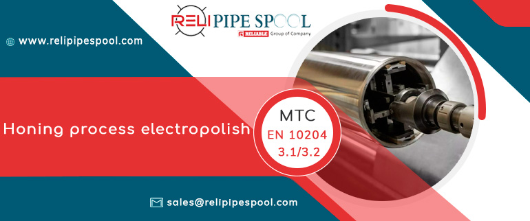 Honing process and electropolish