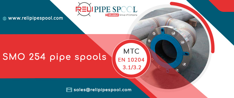 SMO 254 pipe spools